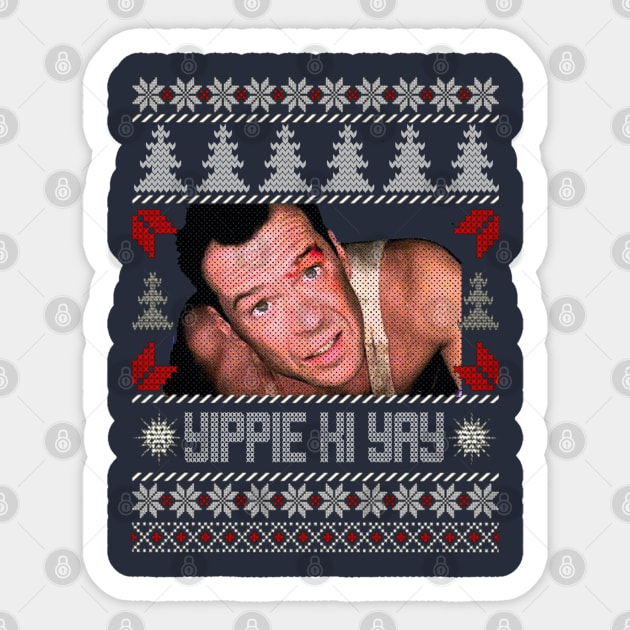 Die Hard Christmas - Yippie Ki Yay Sticker by wsyiva